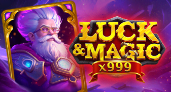Luck and Magic Luck and Magic
