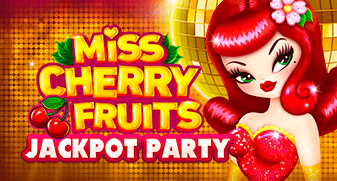 Miss Cherry Fruits Jackpot Party Miss Cherry Fruits Jackpot Party